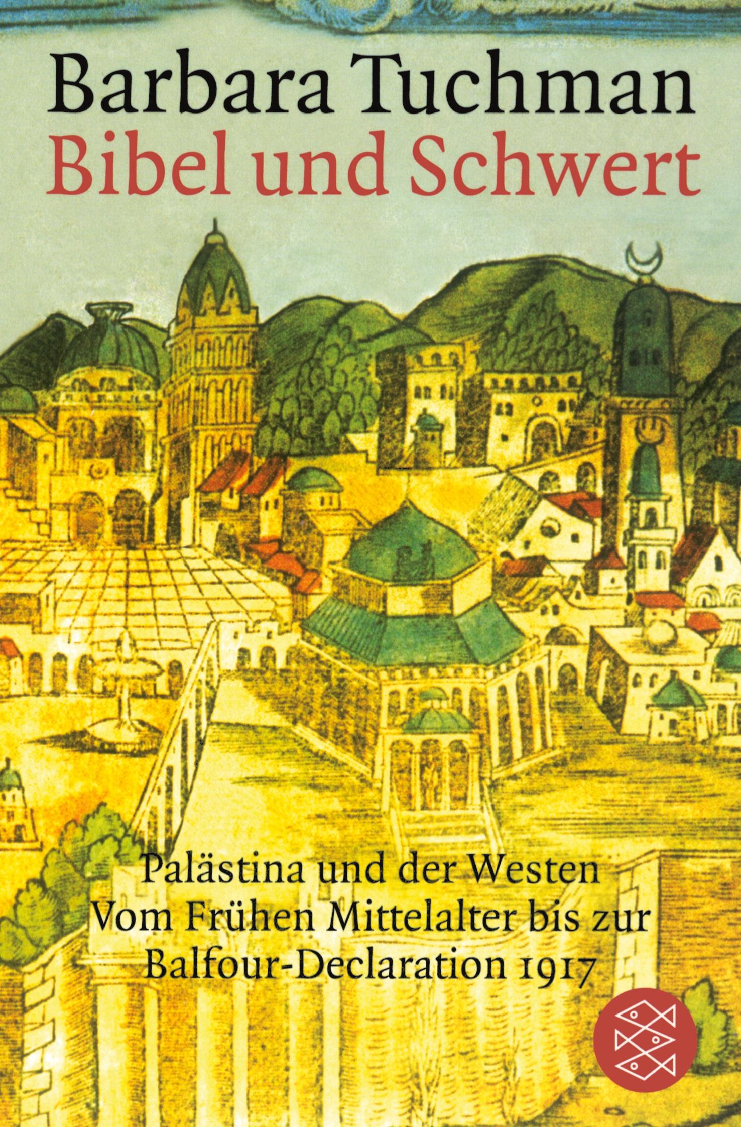 Cover: 9783596152650 | Bibel und Schwert | Barbara Tuchman | Taschenbuch | 384 S. | Deutsch