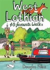 Cover: 9781907025723 | West Lothian | 40 Favourite Walks | Douglas Milne | Taschenbuch | 2019