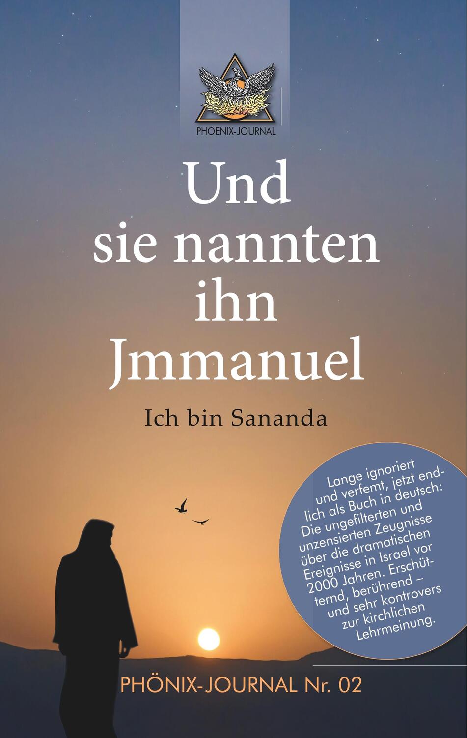 Cover: 9783746925370 | Und sie nannten ihn Jmmanuel | Ich bin Sananda | Phönix-Journale