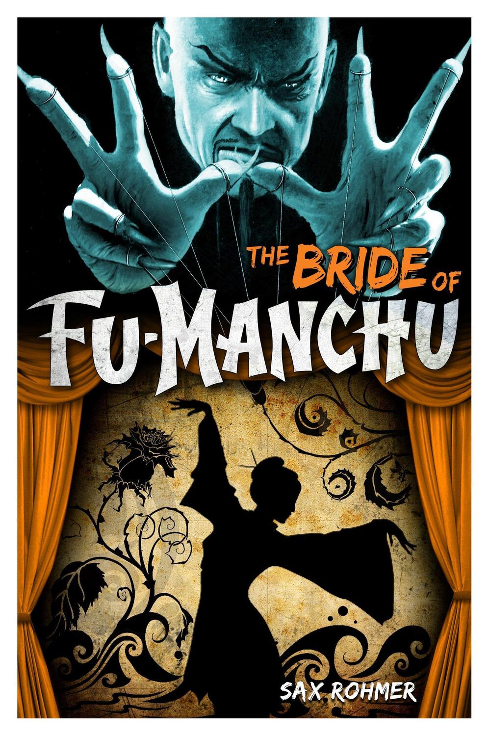 Cover: 9780857686084 | Fu-Manchu: The Bride of Fu-Manchu | Sax Rohmer | Taschenbuch | 2013