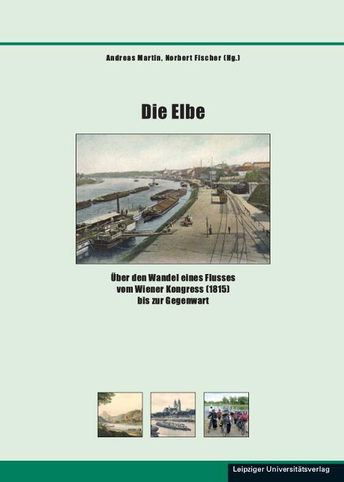 Cover: 9783960232056 | Die Elbe | Andreas Martin (u. a.) | Buch | Deutsch | 2018