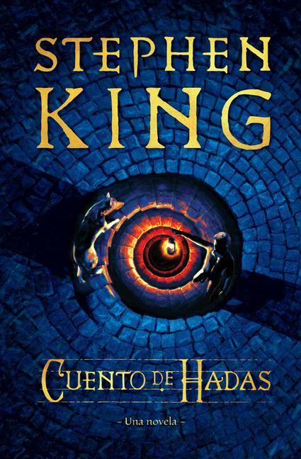 Cover: 9781644736876 | Cuento de Hadas: Una Novela / Fairy Tale | Stephen King | Taschenbuch