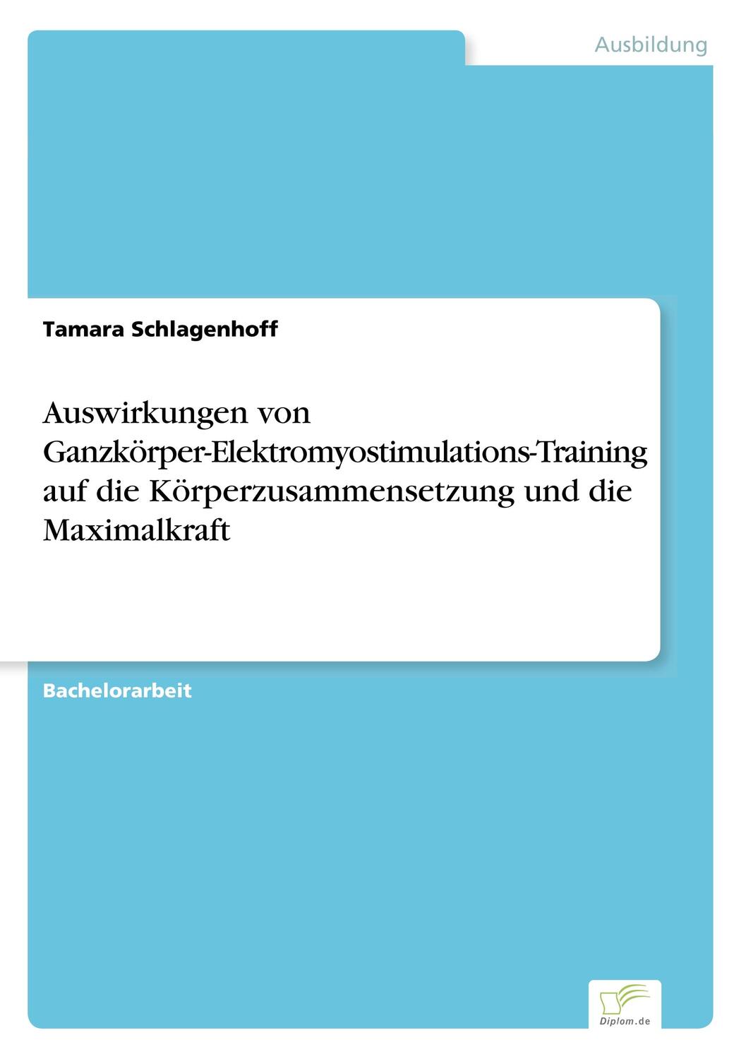 Cover: 9783961167722 | Auswirkungen von Ganzkörper-Elektromyostimulations-Training auf die...