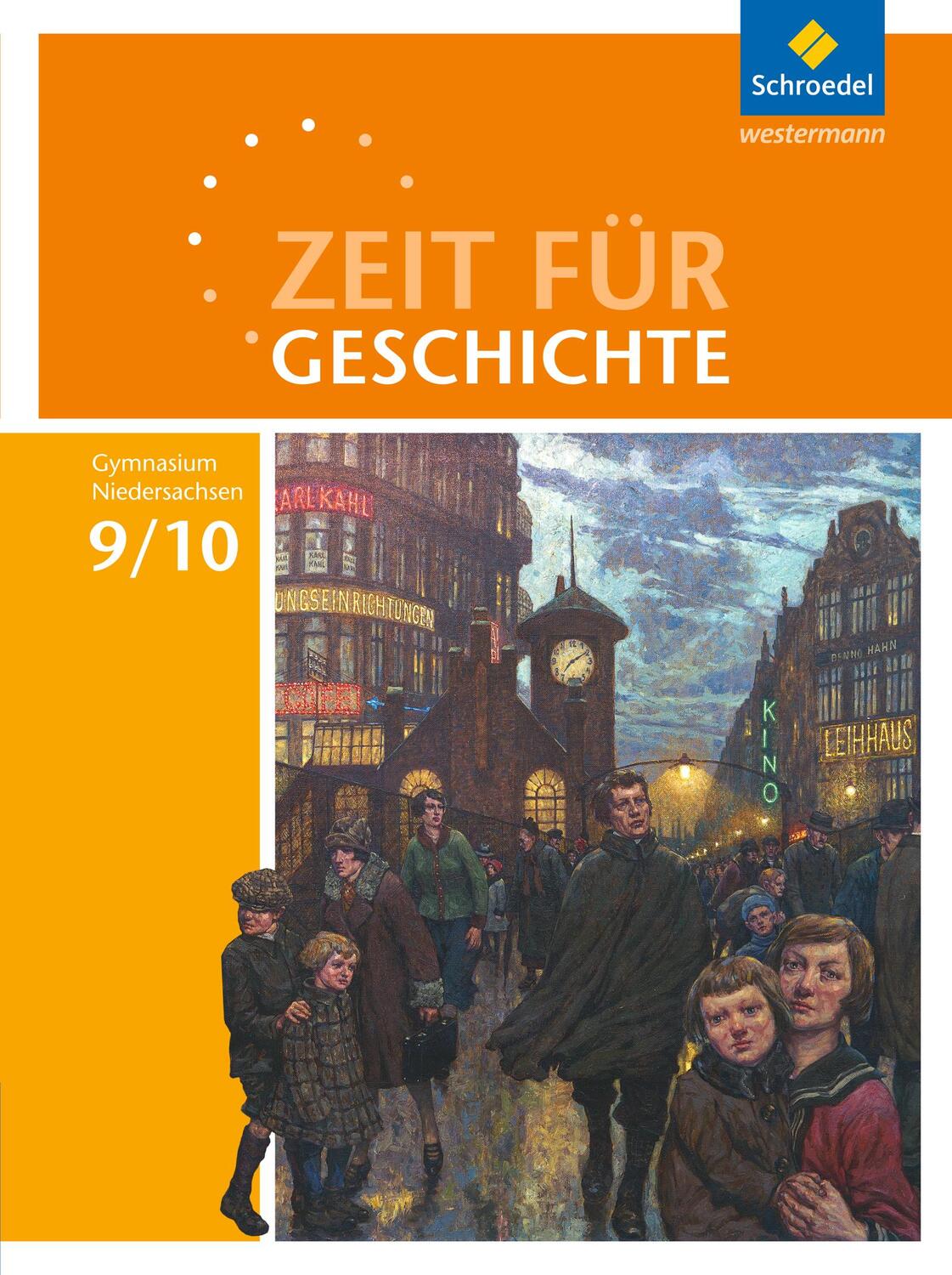 Cover: 9783507365858 | Zeit für Geschichte 9 / 10. Schülerband. Gymnasien. Niedersachsen