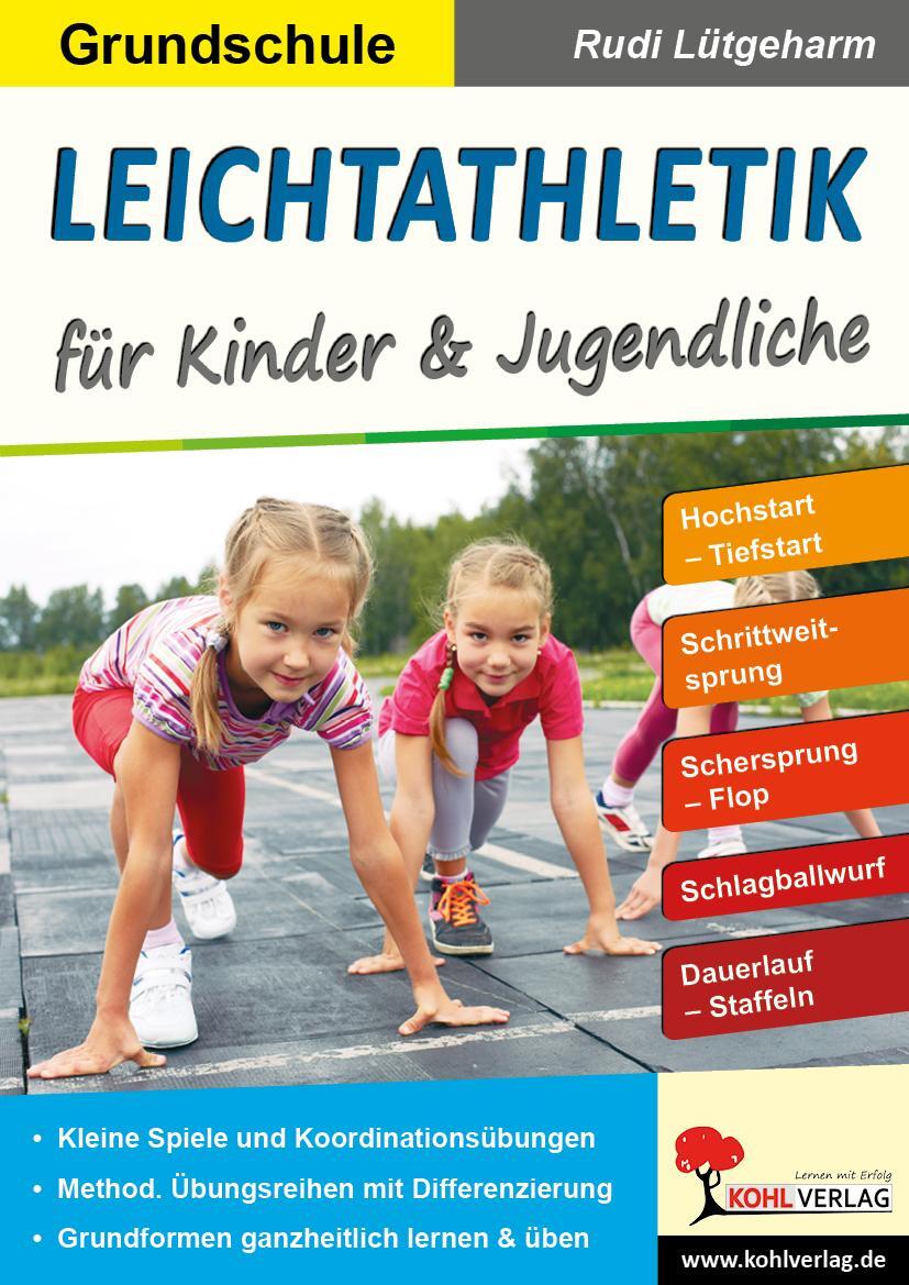 Cover: 9783966240178 | Leichtathletik für Kinder & Jugendliche / Grundschule | Rudi Lütgeharm
