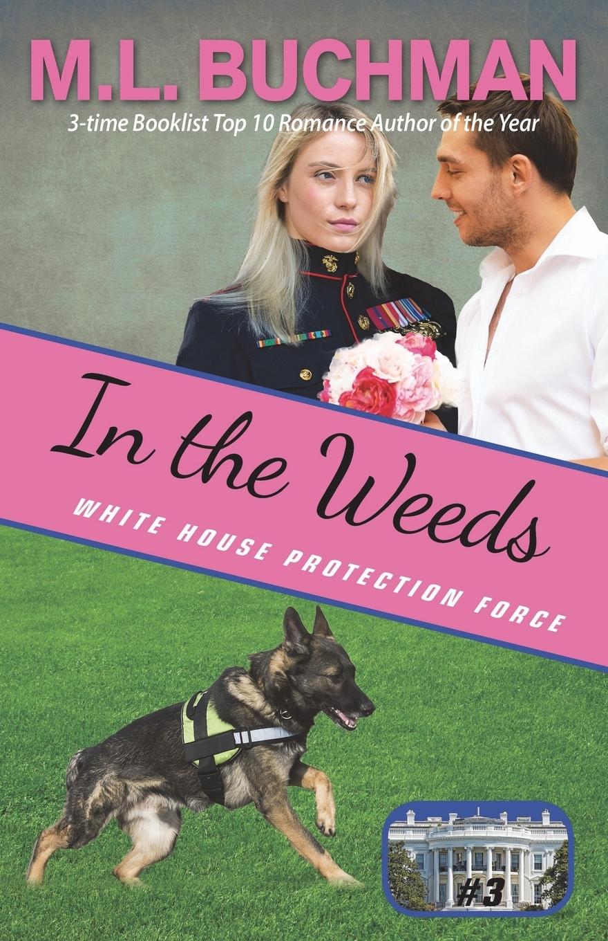 Cover: 9781945740909 | In the Weeds | M. L. Buchman | Taschenbuch | Paperback | Englisch