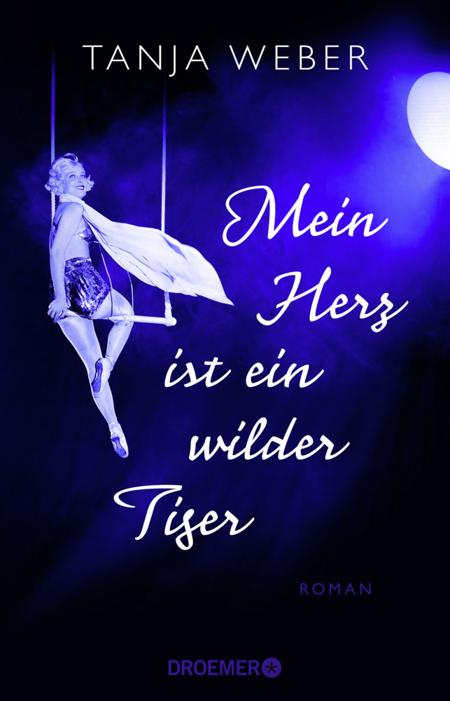 Cover: 9783426304624 | Mein Herz ist ein wilder Tiger | Roman. Originalausgabe | Tanja Weber