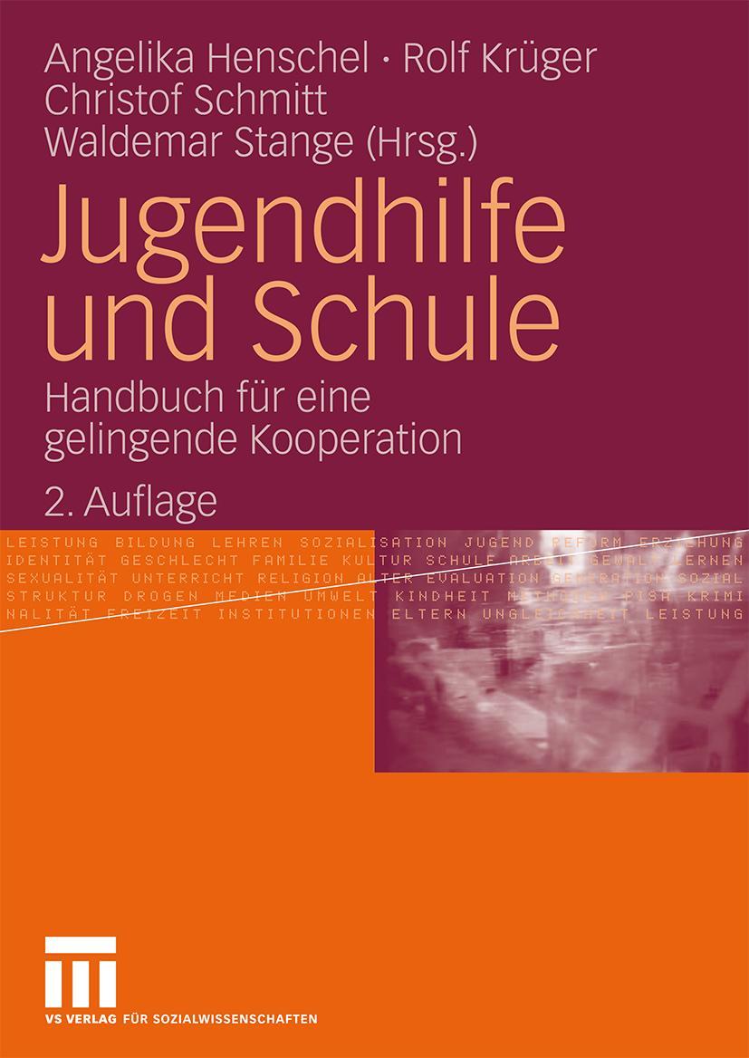 Cover: 9783531163734 | Jugendhilfe und Schule | Handbuch für eine gelingende Kooperation