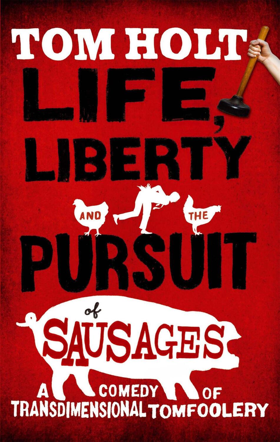 Cover: 9781841495088 | Life, Liberty And The Pursuit Of Sausages | J.W. Wells &amp; Co. Book 7