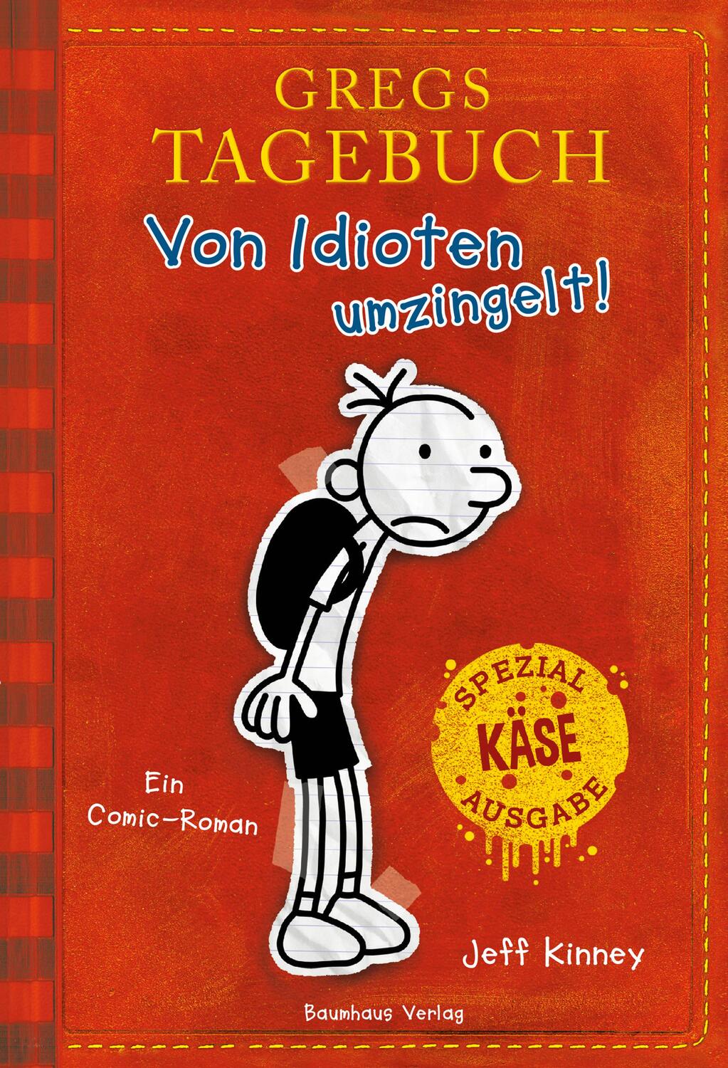 Cover: 9783833936586 | Gregs Tagebuch - Von Idioten umzingelt! (Sonderausgabe) | Jeff Kinney