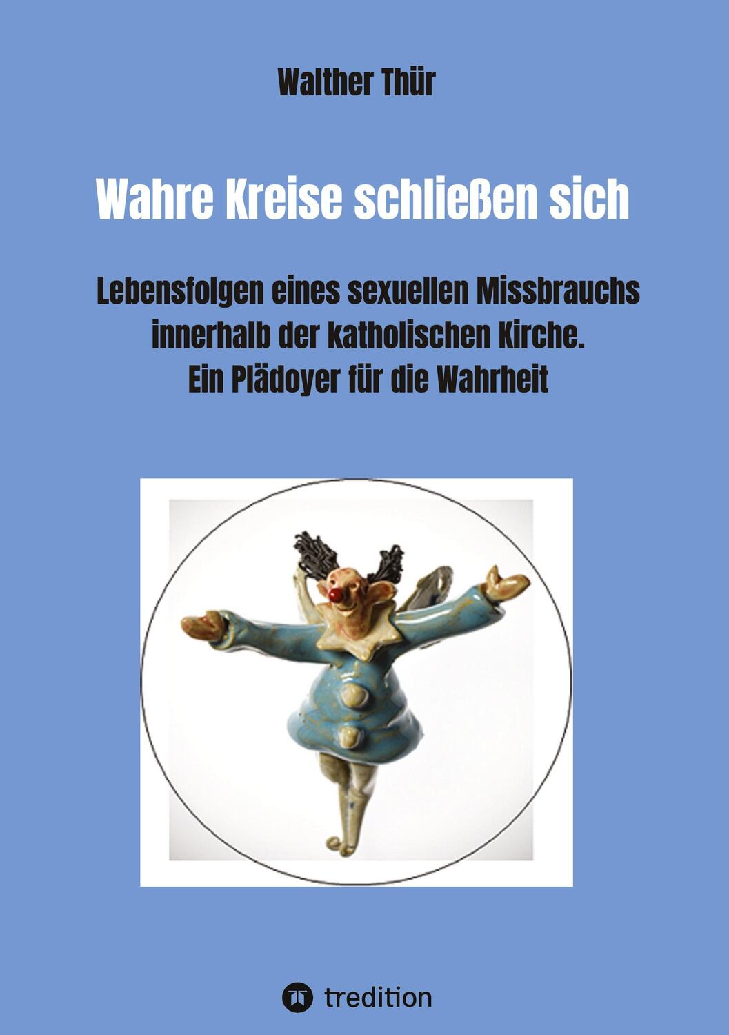 Cover: 9783347519442 | Wahre Kreise schließen sich | Walther Thür | Buch | 200 S. | Deutsch