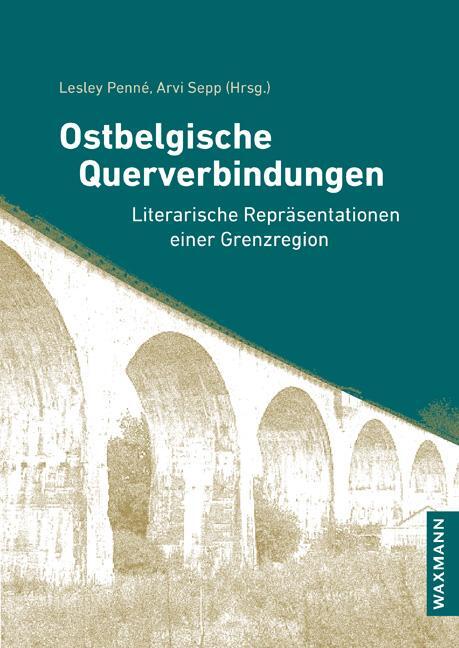 Cover: 9783830941842 | Ostbelgische Querverbindungen | Lesley Penné (u. a.) | Taschenbuch