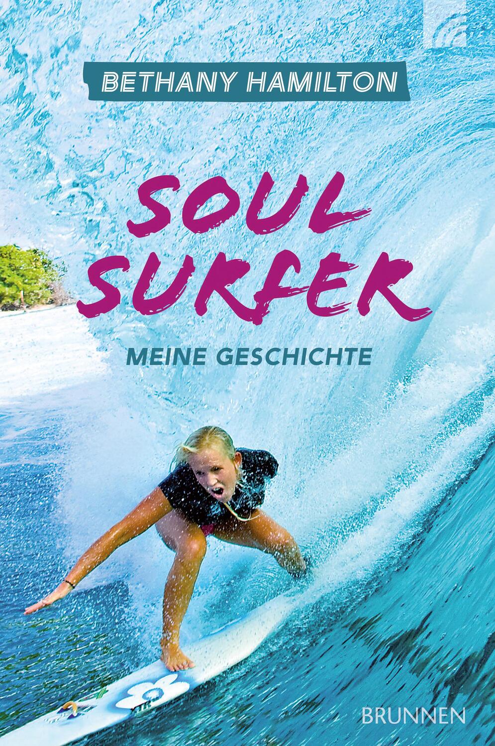 Cover: 9783765543906 | Soul Surfer | Meine Geschichte | Bethany Hamilton (u. a.) | Buch