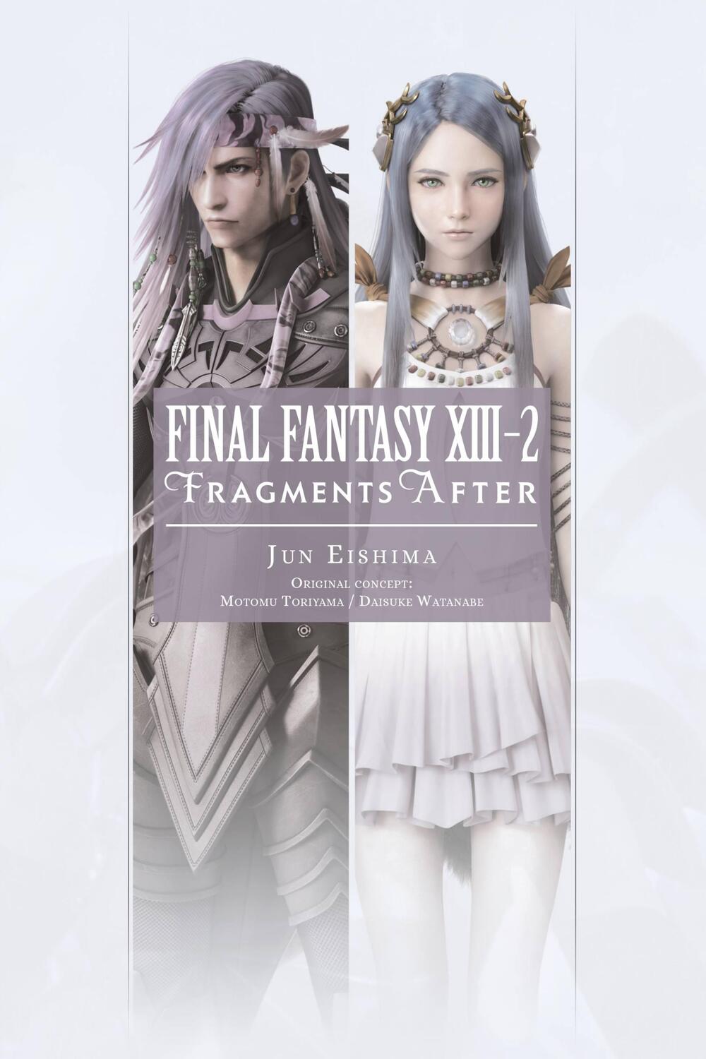 Cover: 9781975382384 | Final Fantasy XIII-2: Fragments After | Jun Eishima | Taschenbuch