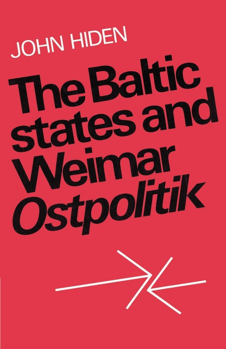 Cover: 9780521893251 | The Baltic States and Weimar Ostpolitik | John Hiden (u. a.) | Buch
