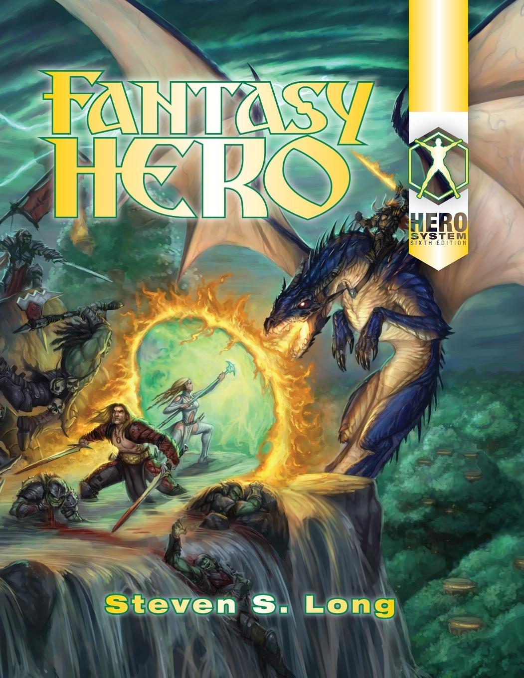Cover: 9781583661291 | Fantasy Hero 6th Edition | Steven S Long | Taschenbuch | Paperback
