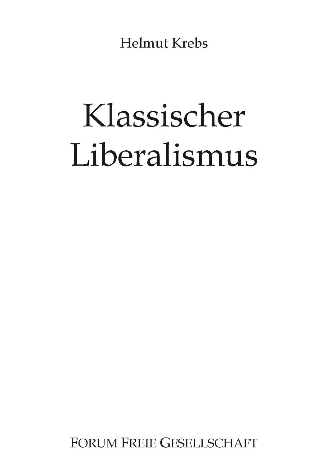 Cover: 9783735779571 | Klassischer Liberalismus | Die Staatsfrage - gestern, heute, morgen