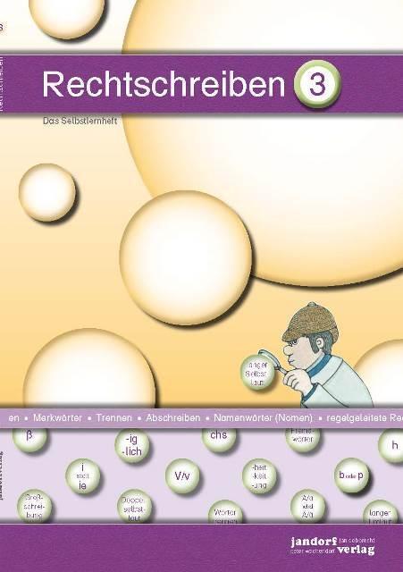 Cover: 9783939965558 | Rechtschreiben 3 | Das Selbstlernheft | Jan Debbrecht (u. a.) | Buch