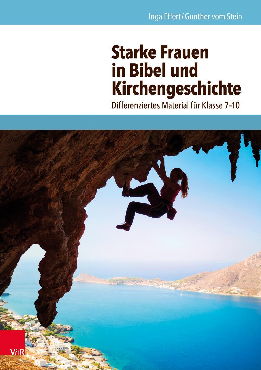 Cover: 9783525770238 | Starke Frauen in Bibel und Kirchengeschichte | Stein (u. a.) | Buch