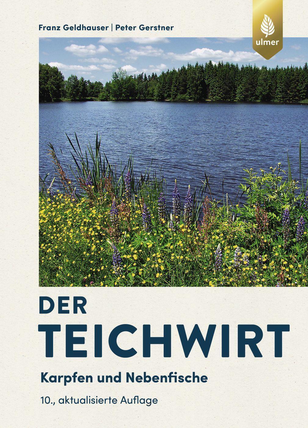 Cover: 9783818605650 | Der Teichwirt | Karpfen und Nebenfische | Franz Geldhauser (u. a.)
