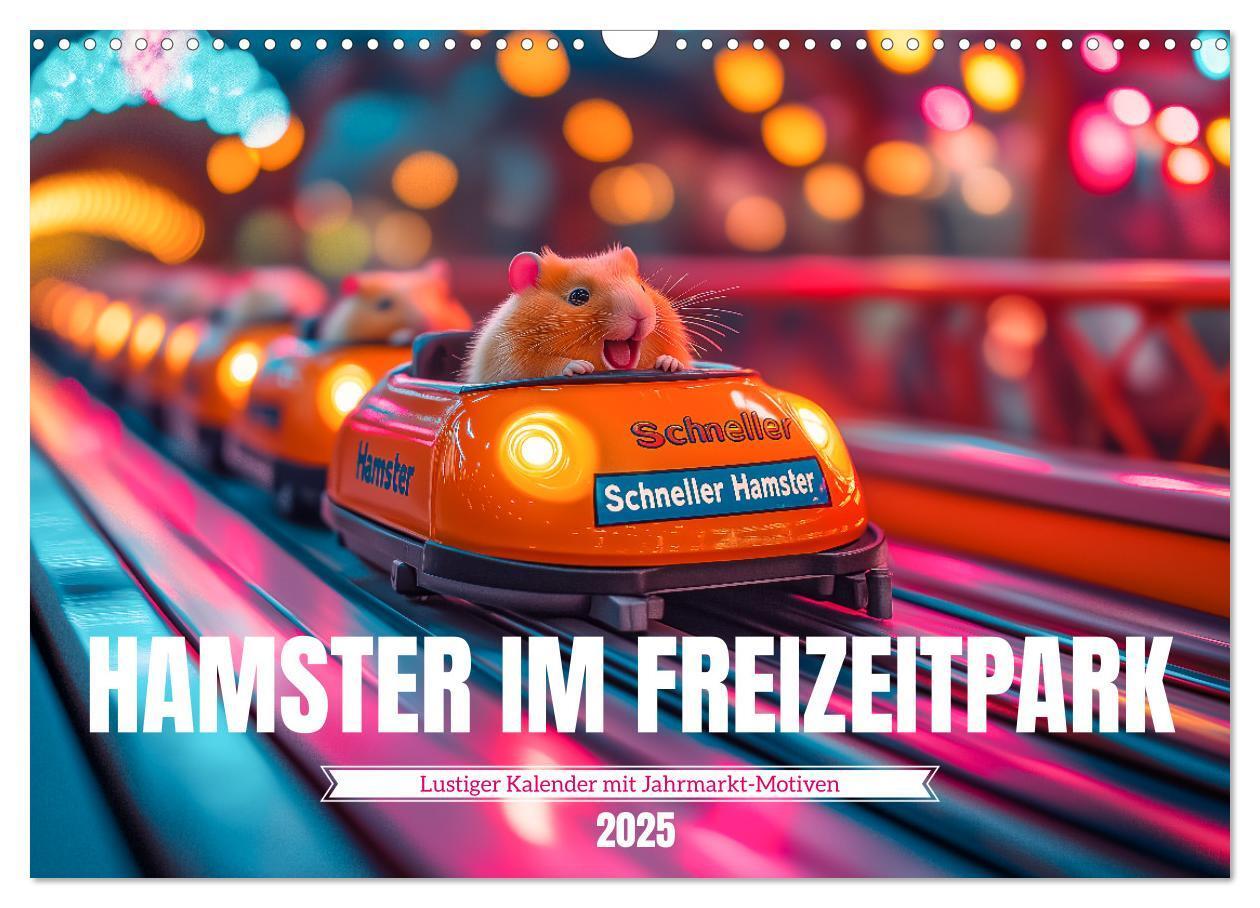 Cover: 9783457211632 | Hamster im Freizeitpark - Lustiger Kalender mit Jahrmarkt-Motiven...