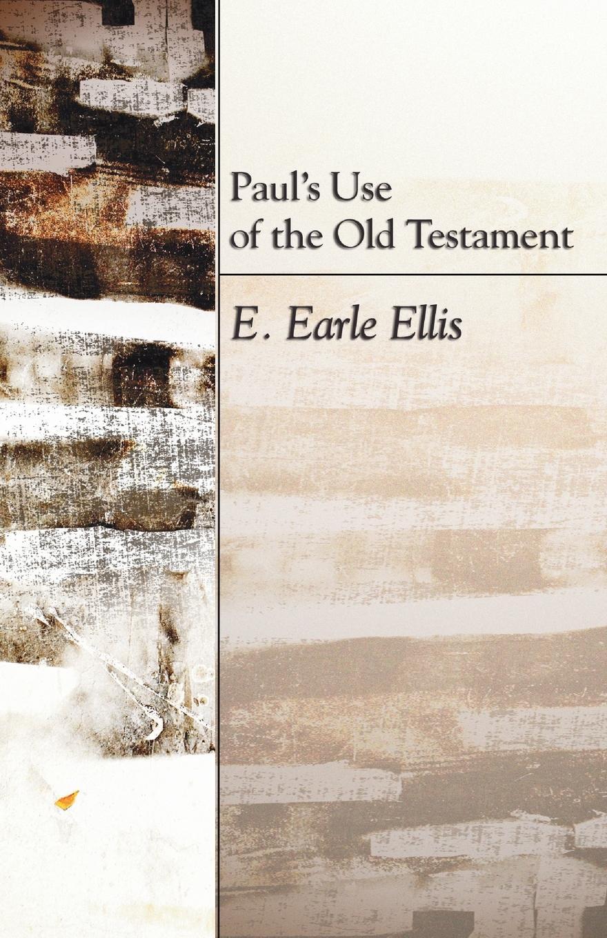 Cover: 9781592441945 | Paul's Use of the Old Testament | E. Earle Ellis | Taschenbuch | 2003