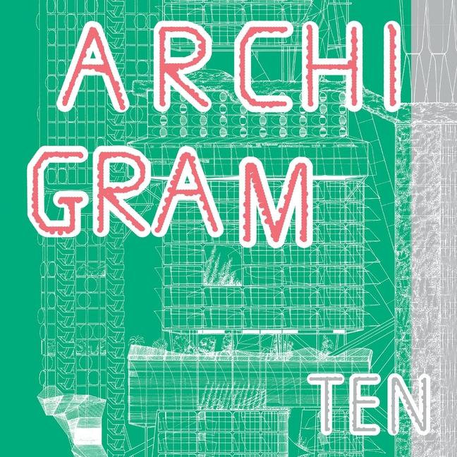 Cover: 9781911422464 | Archigram Ten | Peter Cook | Taschenbuch | Englisch | 2025