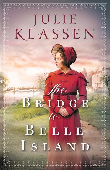 Cover: 9780764218194 | The Bridge to Belle Island | Julie Klassen | Taschenbuch | Englisch