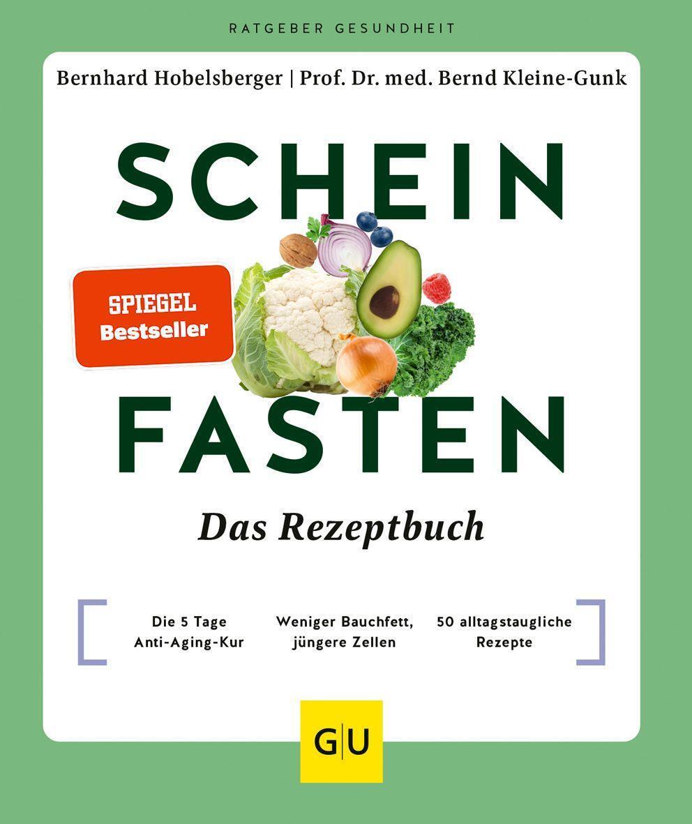 Cover: 9783833887192 | Scheinfasten - Das Rezeptbuch | Bernhard Hobelsberger (u. a.) | Buch