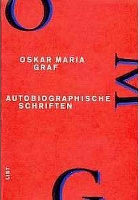 Cover: 9783471776971 | Autobiographische Schriften | Oskar Maria Graf | Buch | Deutsch | 1994