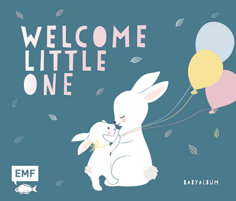 Cover: 9783960932086 | Welcome Little One - Babyalbum | Mimirella | Buch | 2019