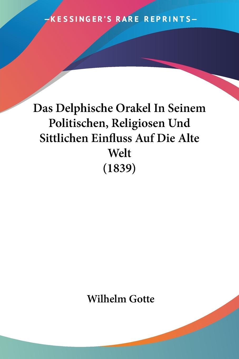 Cover: 9781120478627 | Das Delphische Orakel In Seinem Politischen, Religiosen Und...