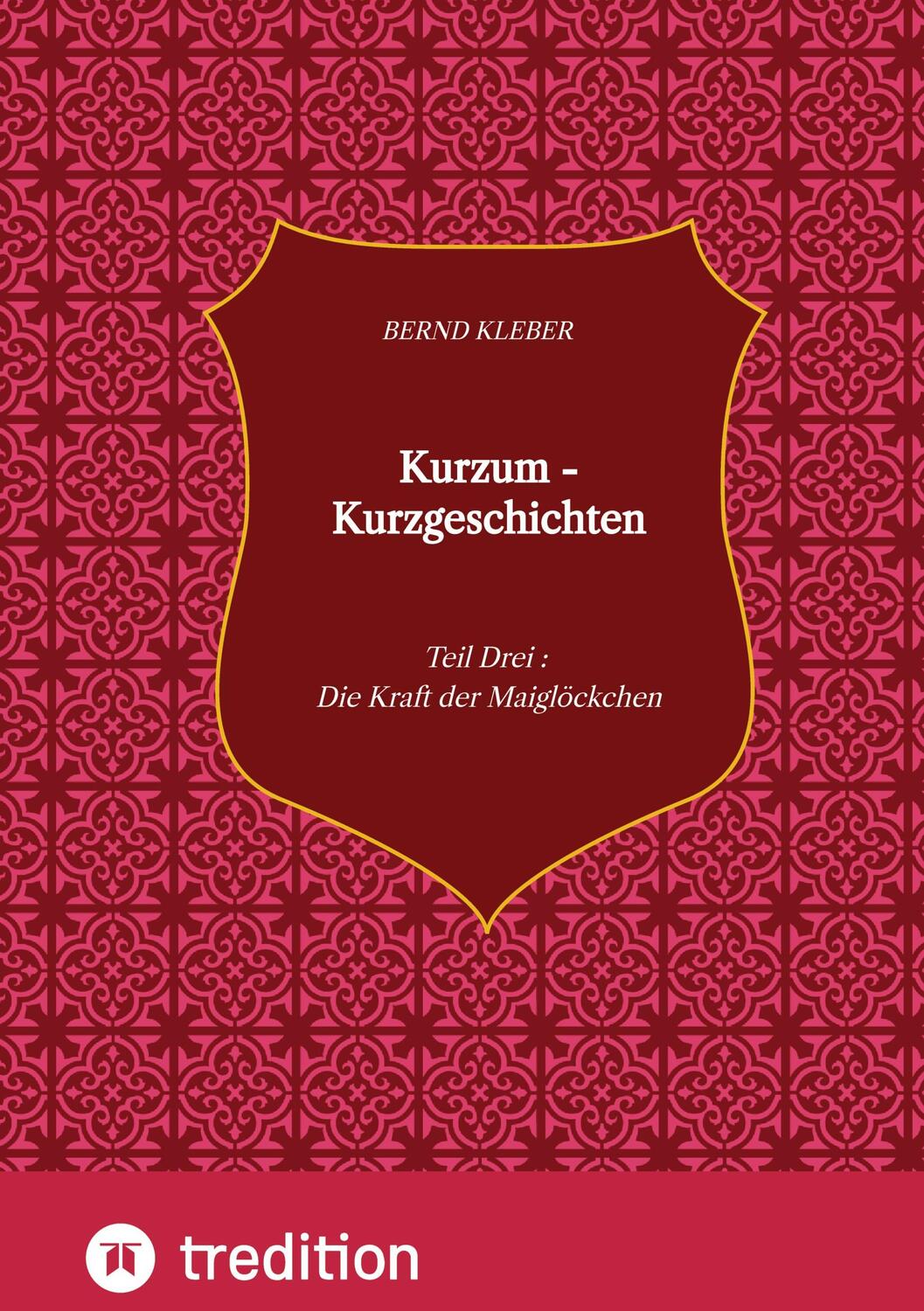 Cover: 9783347745216 | Kurzum - Kurzgeschichten | Teil Drei : Die Kraft der Maiglöckchen