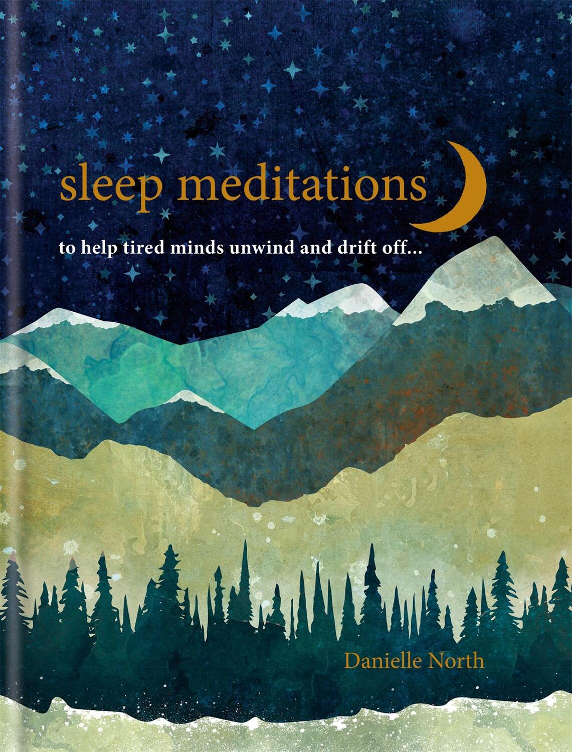 Cover: 9781783253579 | Sleep Meditations | to help tired minds unwind and drift off... | Buch