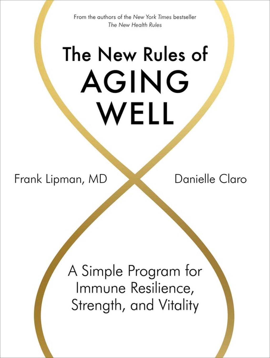 Cover: 9781579659592 | The New Rules of Aging Well | Frank Lipman (u. a.) | Buch | Gebunden