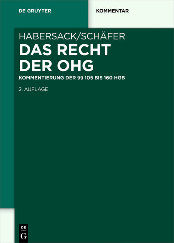 Cover: 9783110620603 | Das Recht der OHG | Kommentierung der 105 bis 160 HGB | Buch | XXIV