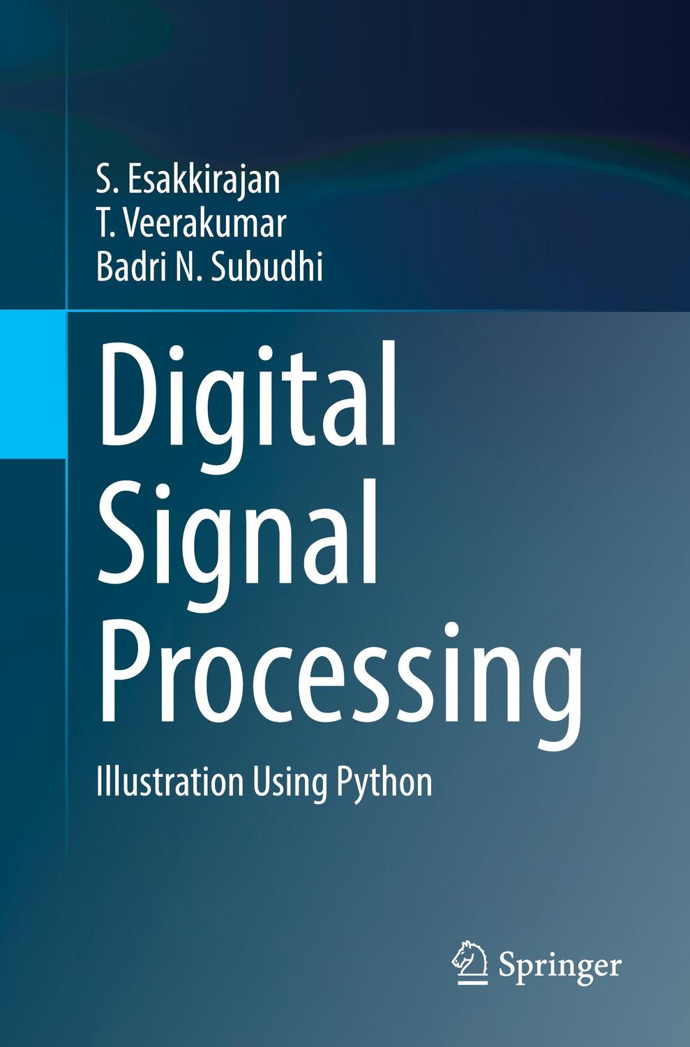 Cover: 9789819967513 | Digital Signal Processing | Illustration Using Python | Taschenbuch