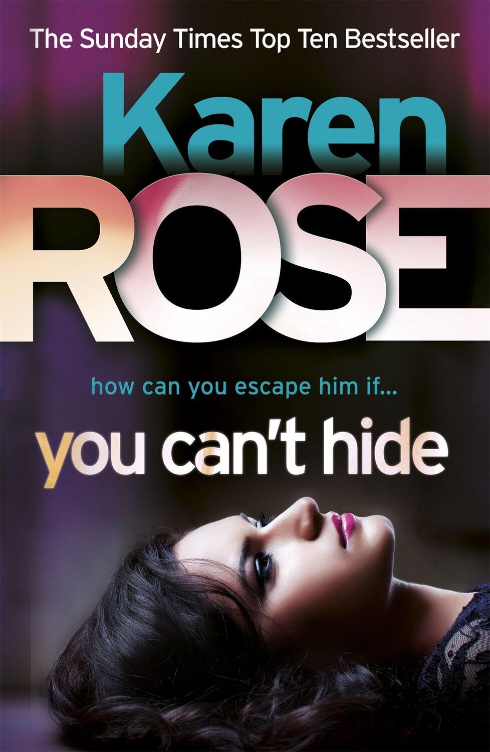 Cover: 9780755384839 | You Can't Hide (The Chicago Series Book 4) | Karen Rose | Taschenbuch