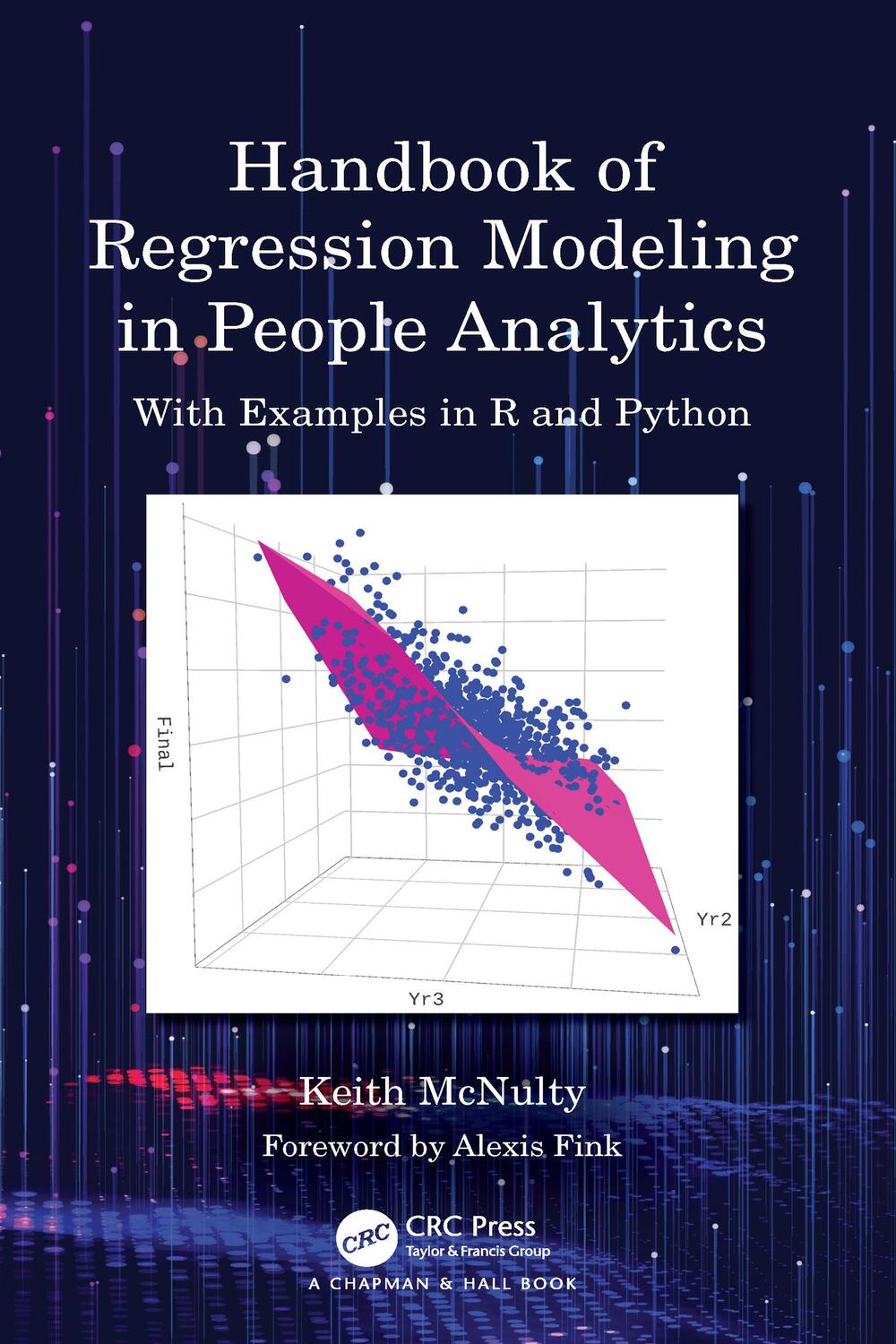 Cover: 9781032041742 | Handbook of Regression Modeling in People Analytics | Keith McNulty