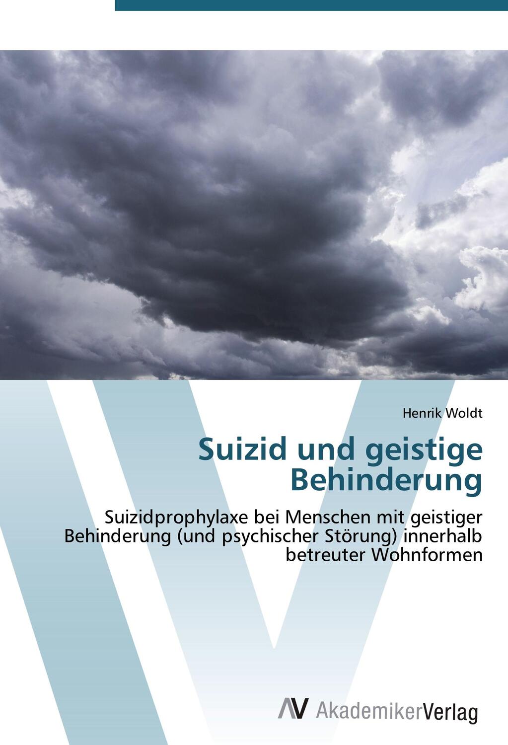Cover: 9783639433302 | Suizid und geistige Behinderung | Henrik Woldt | Taschenbuch | Deutsch