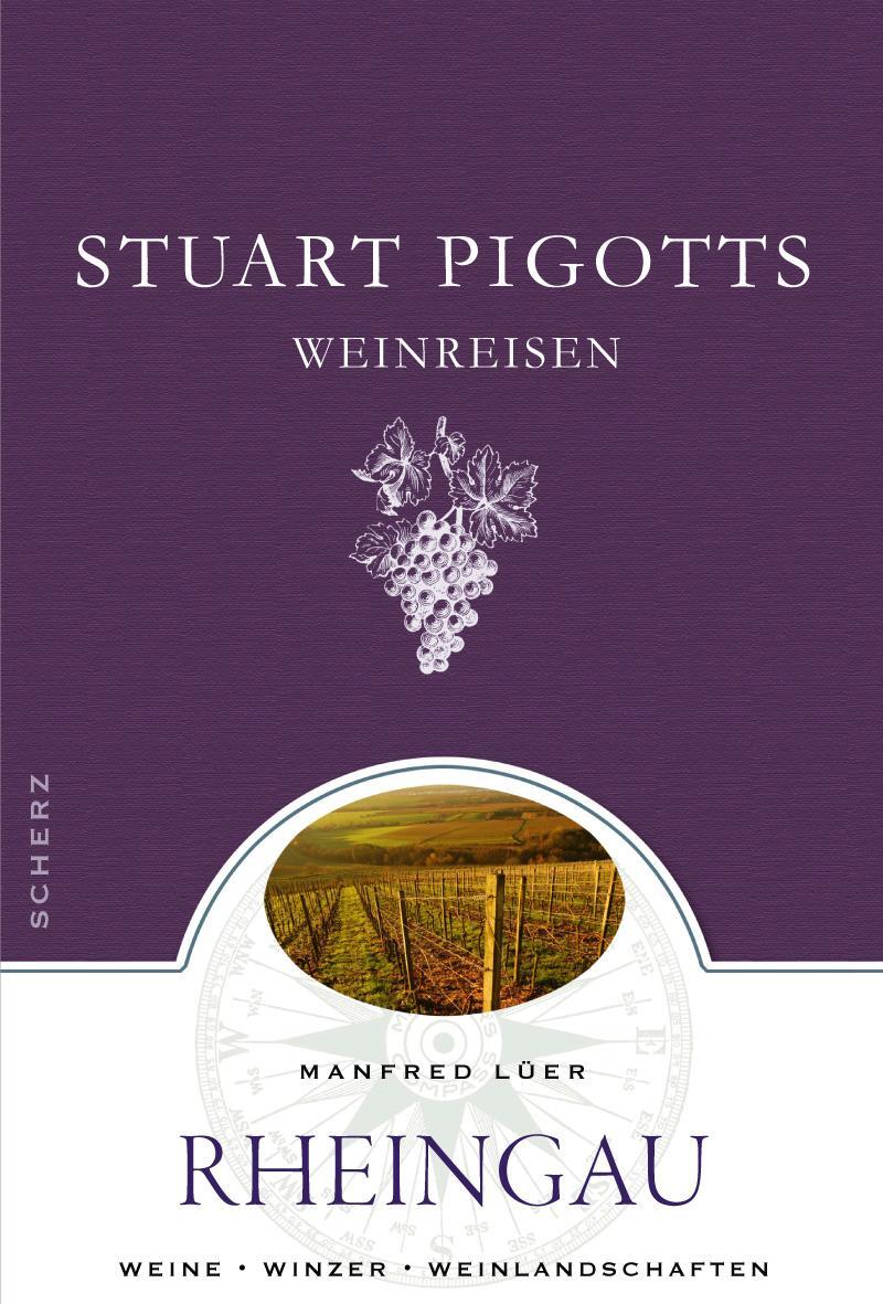 Cover: 9783502151814 | Stuart Pigotts Weinreisen - Rheingau | Manfred/Pigott, Stuart Lüer