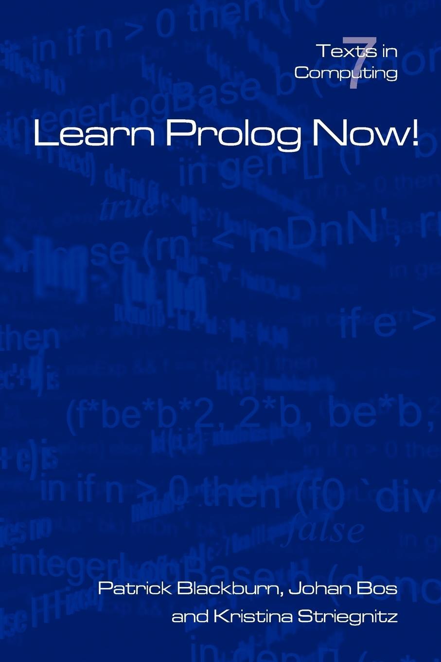Cover: 9781904987178 | Learn PROLOG Now! | P. Blackburn (u. a.) | Taschenbuch | Paperback