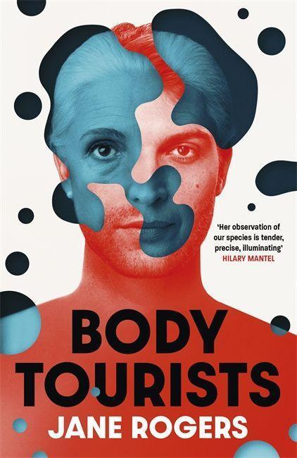 Cover: 9781529392975 | Body Tourists | Jane Rogers | Taschenbuch | 288 S. | Englisch | 2020