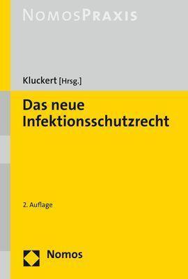 Cover: 9783848770410 | Das neue Infektionsschutzrecht | Sebastian Kluckert | Buch | gebunden