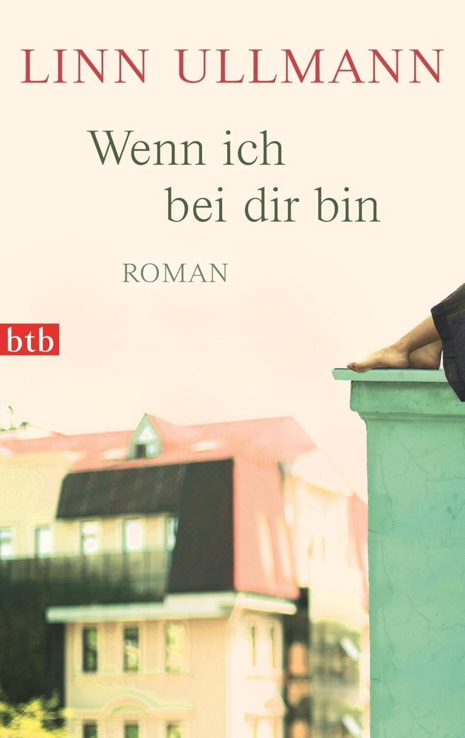 Cover: 9783442746460 | Wenn ich bei dir bin | Roman | Linn Ullmann | Taschenbuch | 288 S.