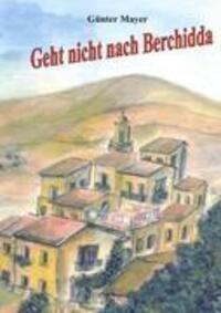 Cover: 9783833401367 | Geht nicht nach Berchidda | Günter Mayer | Taschenbuch | Paperback