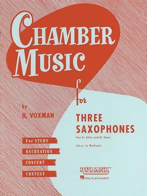 Cover: 9781495019890 | Chamber Music for Three Saxophones | H. Voxman | Taschenbuch | 1989