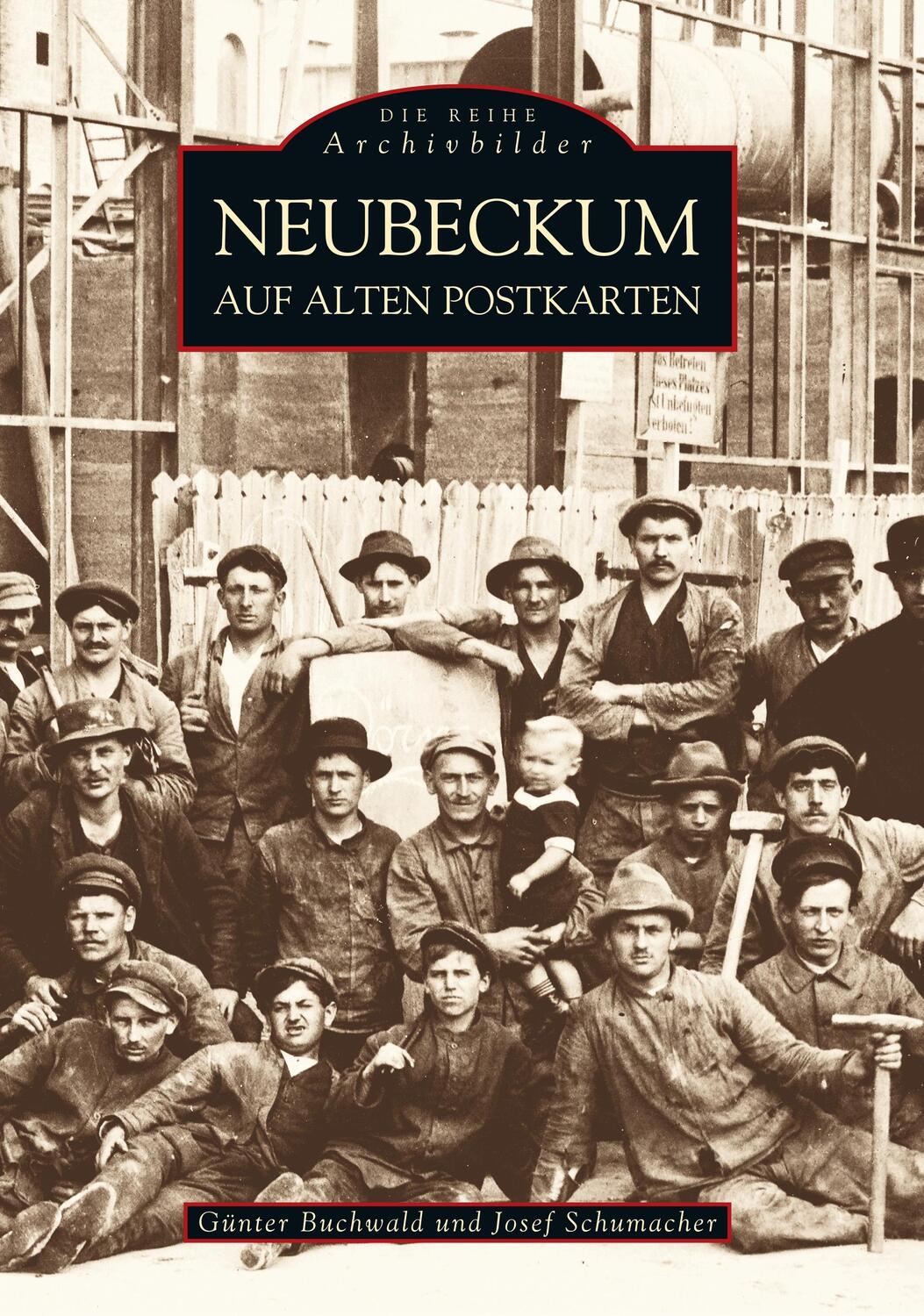 Cover: 9783897020566 | Neubeckum auf alten Postkarten | Josef Schumacher | Taschenbuch | 2016