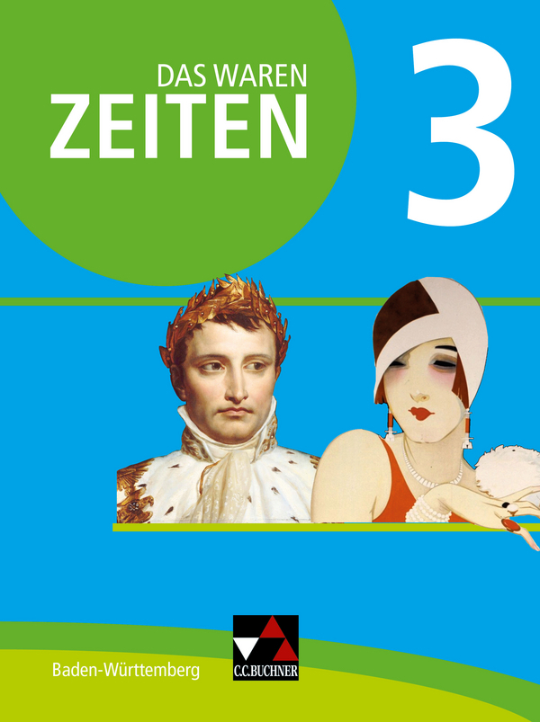 Cover: 9783661310435 | Das waren Zeiten Baden-Württemberg 3 | Jahrgangsstufe 8 | Buch | 2018
