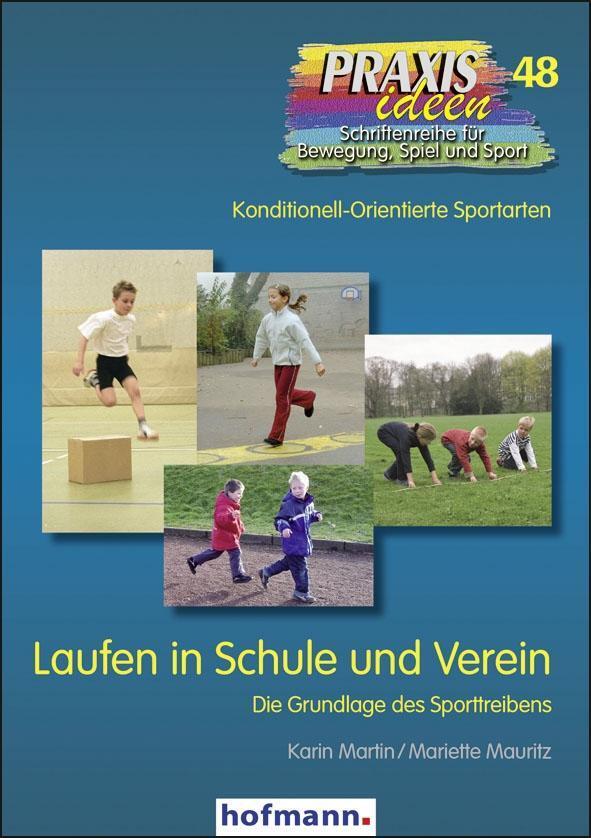 Cover: 9783778004814 | Laufen in Schule und Verein | Karin/Mauritz, Mariette Martin | Buch